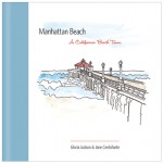 Manhattan Beach: A California Beach Town